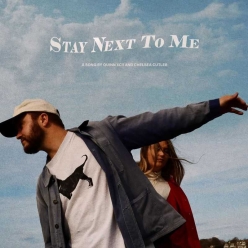 Quinn XCII ft. Chelsea Cutler - Stay Next To Me